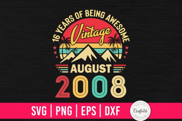 Download Vintage 2008 August 16th Birthday Gifts - Vintage Collection