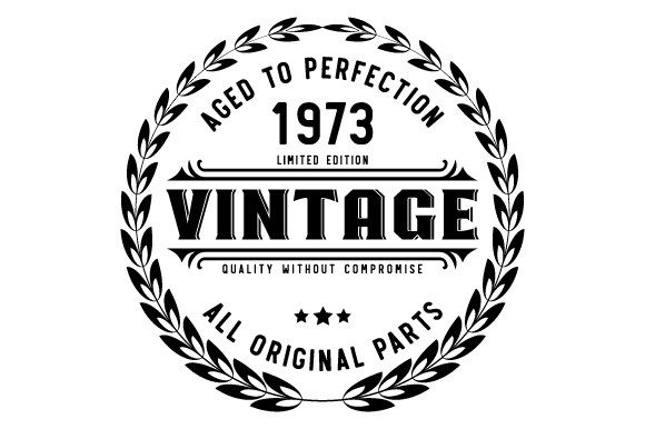 Download Vintage 1973 Aged to Perfection SVG EPS - Vintage Collection