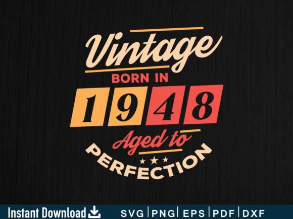 Download Vintage Born in 1948 Aged to Perfection - Vintage Collection