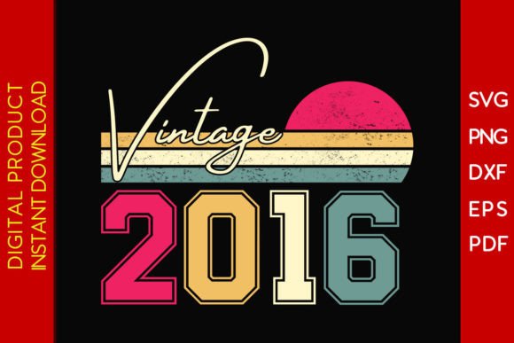 Download Vintage Classic Born in 2016 Birthday - Vintage Collection