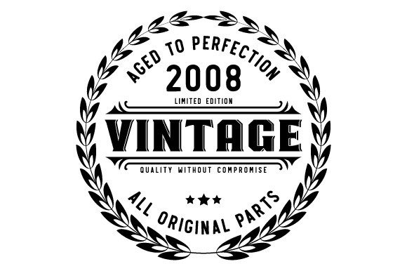 Download Vintage 2008 Aged to Perfection SVG EPS - Vintage Collection