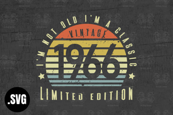 Download Vintage 1966 I'm Not Old I'm a Classic - Vintage Collection