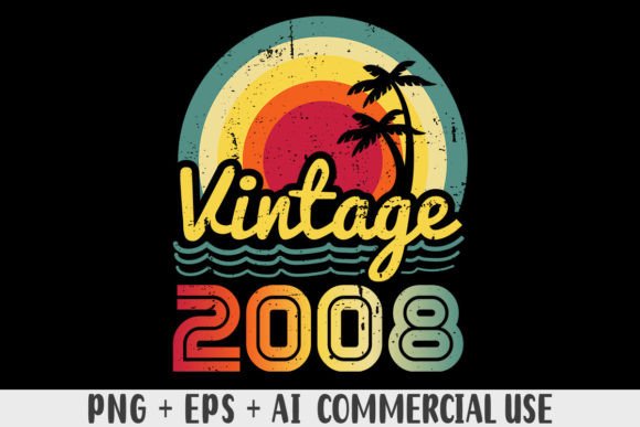 Download Vintage 2008 PNG Sublimation Design - Vintage Collection